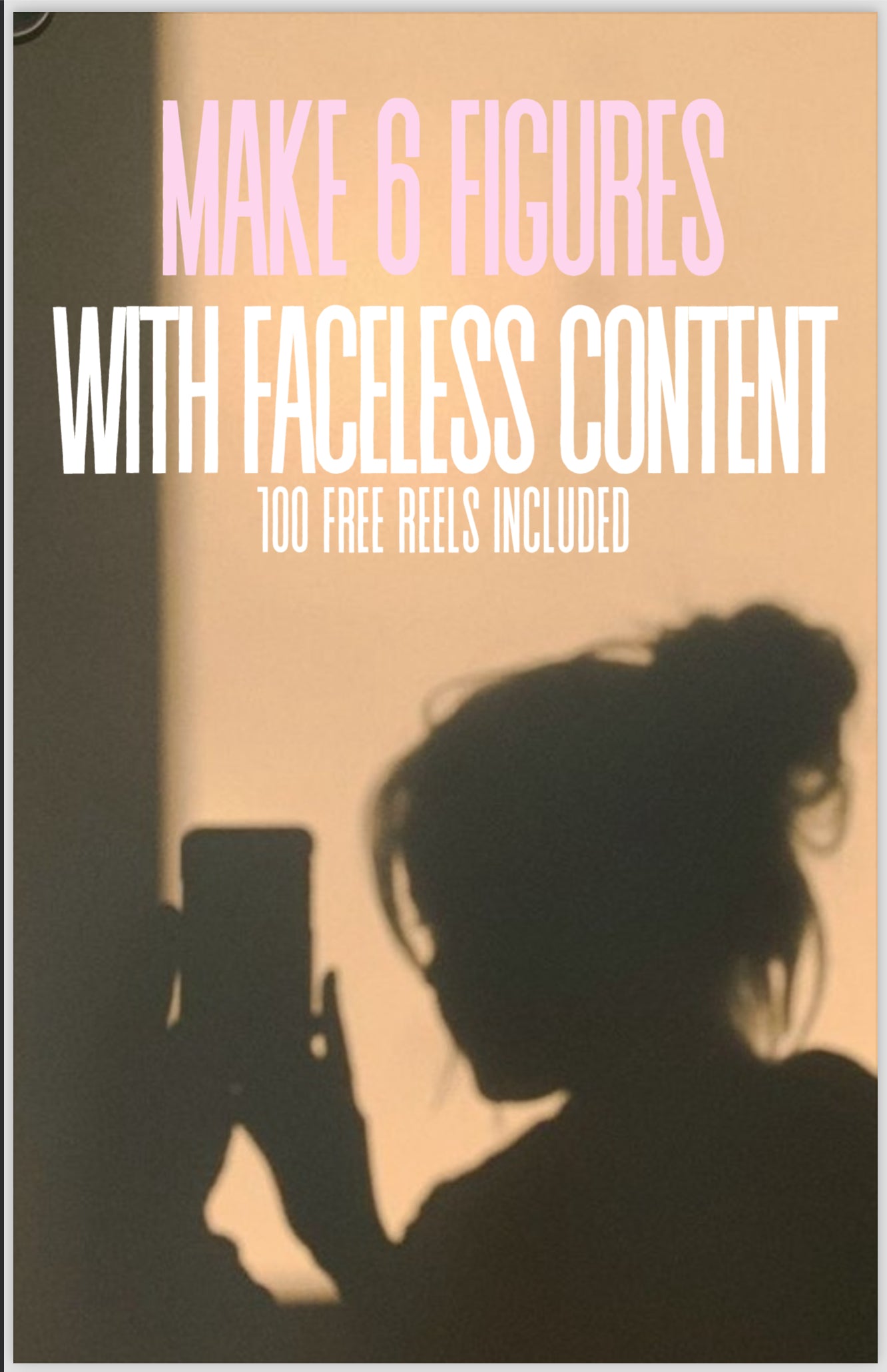 Make 6 Figures With Faceless Content